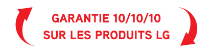 Garantie 10/10/10 sur produits LG